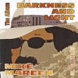 Mike Mareen Darkness And Light The Album Формат: Audio CD (Jewel Case) Дистрибьюторы: Dance Street GMBH, Концерн "Группа Союз" Германия Лицензионные товары Характеристики аудионосителей 2004 г Альбом: Импортное издание инфо 1298p.